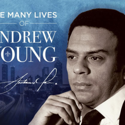 The Many Lives of Andrew Young